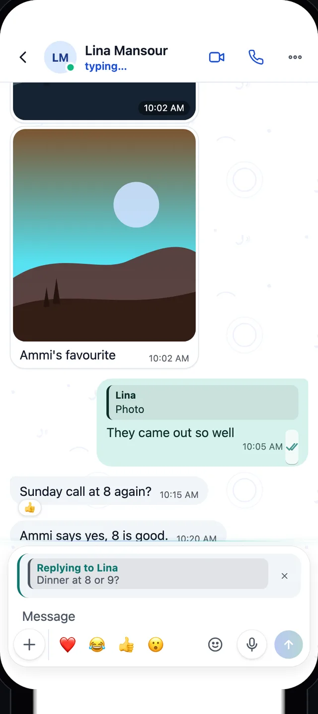 Replying to Lina's question, Dinner at 8 or 9?: the quote sits in the message box, with reactions to send instead.